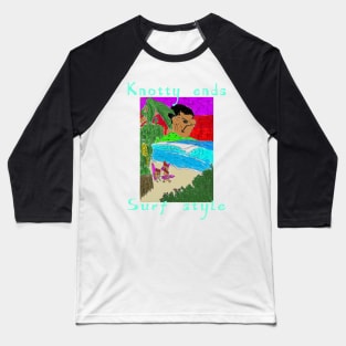 Knotty ends Surf style hidden gems Baseball T-Shirt